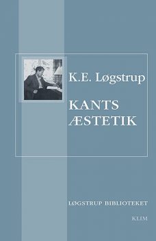 Kants æstetik, K.E. Løgstrup