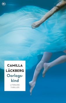 Oorlogskind, Camilla Läckberg