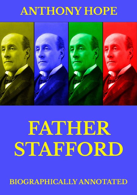 Father Stafford, Anthony Hope