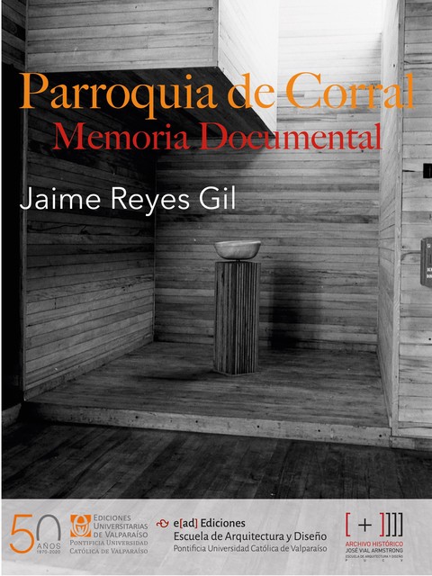 Parroquia del Corral: Memoria documental, Jaime Reyes