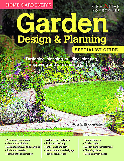 Home Gardener's Garden Design & Planning (UK Only), amp, A., G. Bridgewater