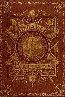 The Book of Brave Old Ballads, 