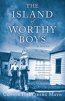 The Island of Worthy Boys, Connie Hertzberg Mayo