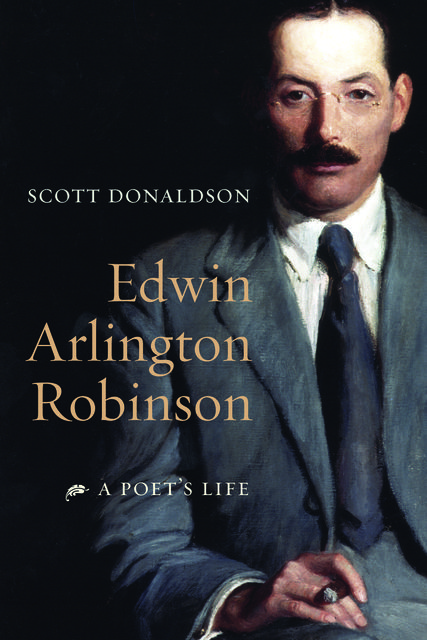 Edwin Arlington Robinson, Scott Donaldson