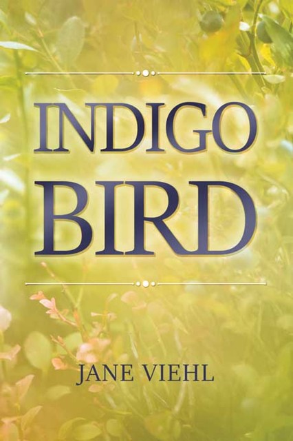Indigo Bird, Jane Viehl