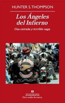 Los Ángeles del Infierno: Una extraña y terrible saga, Hunter Thompson