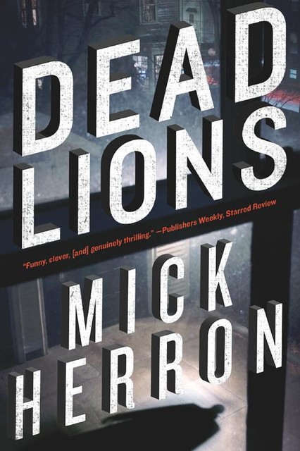 Dead Lions, Mick Herron