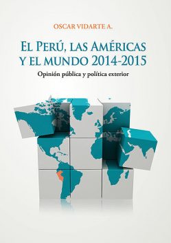El Perú, las Américas y el mundo, Óscar Vidarte