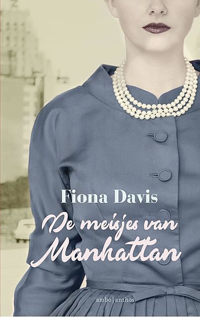 De meisjes van Manhattan, Fiona Davis