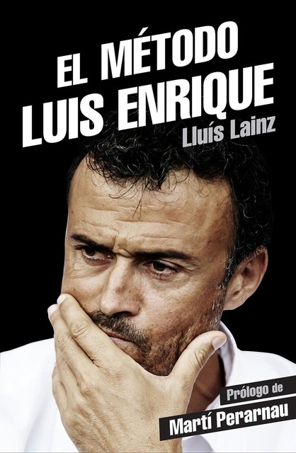 El método Luis Enrique, Lluís Lainz