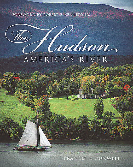 The Hudson, Frances F. Dunwell