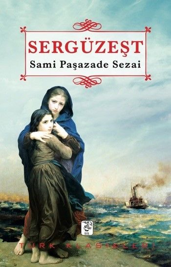 Sergüzeşt, Sami Paşazade Sezai