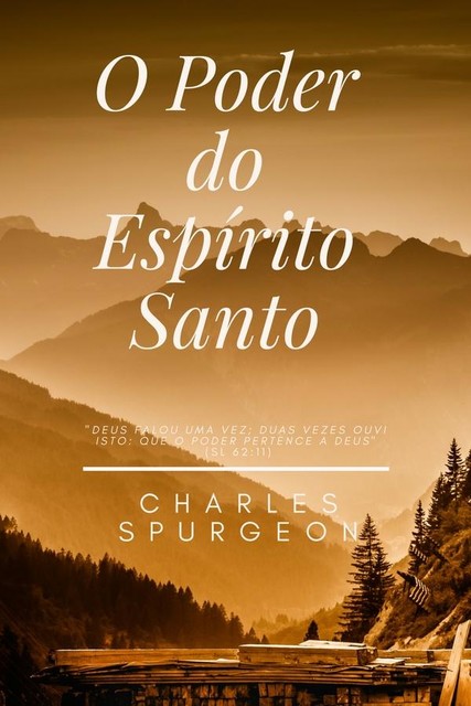 O Poder do Espírito Santo, Charles Spurgeon