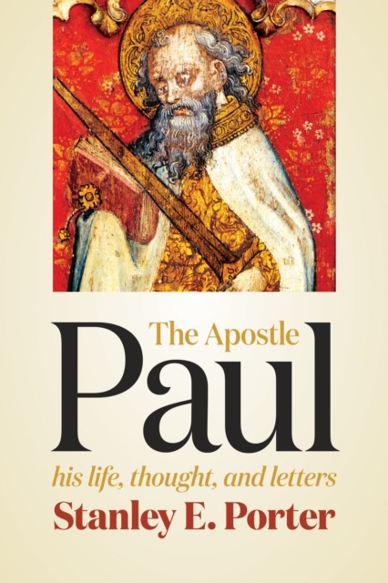 Apostle Paul, Stanley E. Porter