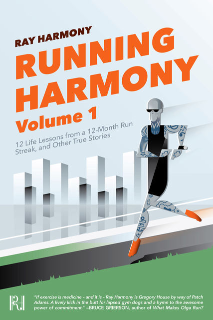 Running Harmony, Volume 1, Ray Harmony