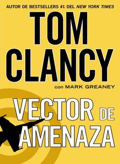 Vector De Amenaza, Tom Clancy