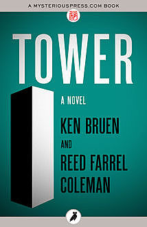 Tower, Ken Bruen, Reed Farrel Coleman