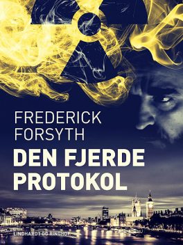 Den fjerde protokol, Frederick Forsyth