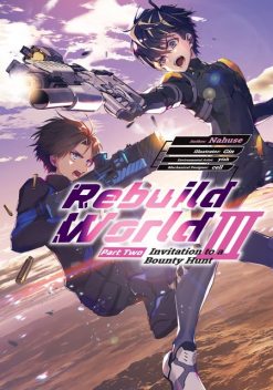 Rebuild World: Volume 3 Part 2, Nahuse