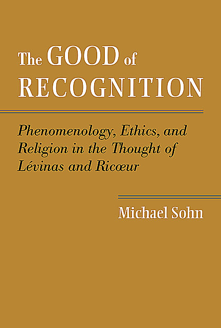 The Good of Recognition, Michael Sohn