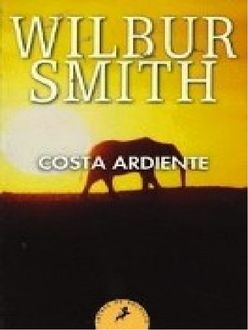 Costa Ardiente, Wilbur Smith