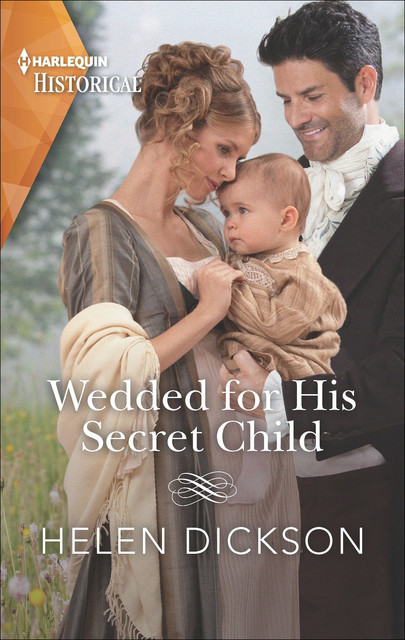 Wedded for His Secret Child, Helen Dickson