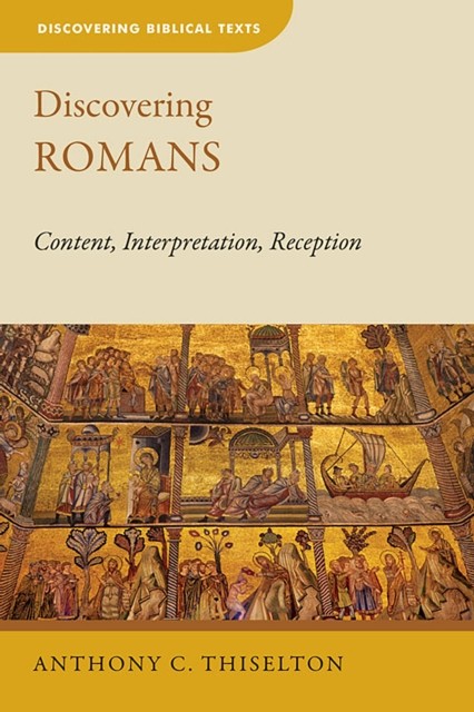 Discovering Romans, Anthony Thiselton