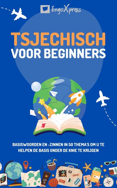 Tsjechisch voor beginners, lingoXpress