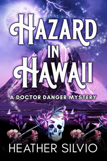 Hazard in Hawaii, Heather Silvio