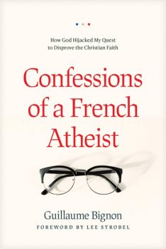 Confessions of a French Atheist, Guillaume Bignon