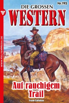 Die großen Western 193, Frank Callahan