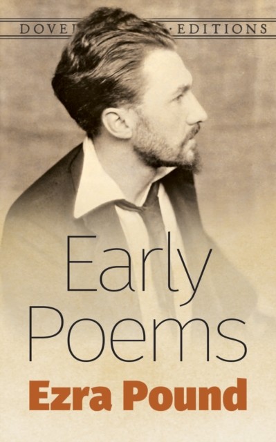 Early Poems, Ezra Pound