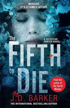 The Fifth to Die, J.D. Barker