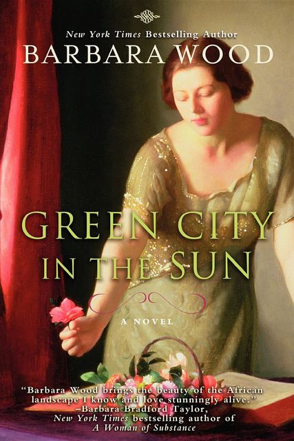 Green City In the Sun, Barbara Wood