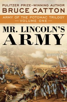 Mr. Lincoln's Army, Bruce Catton