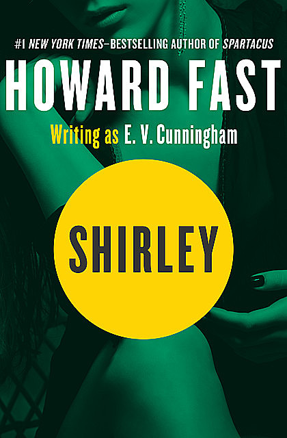 Shirley, Howard Fast