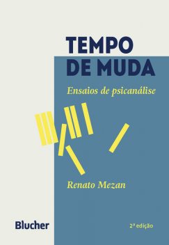 Tempo de muda, Renato Mezan