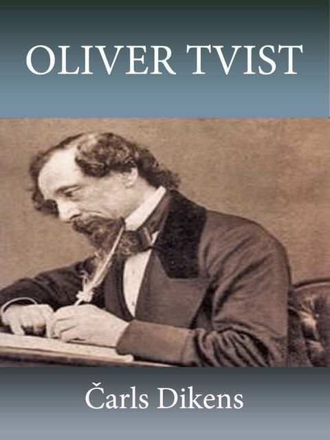Oliver Tvist, Charles Dickens