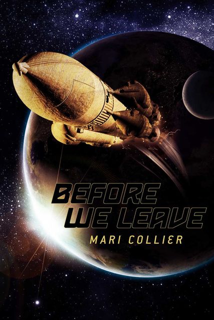 Before We Leave, Mari Collier