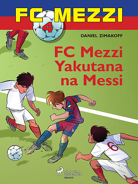 FC Mezzi 4: FC Mezzi Yakutana na Messi, Daniel Zimakoff