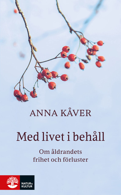 Med livet i behåll, Anna Kåver