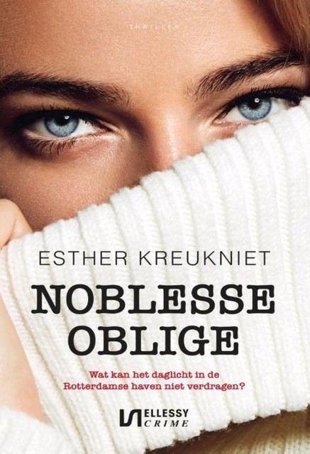 Noblesse Oblige, Esther Kreukniet