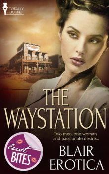 The Waystation, Blair Erotica