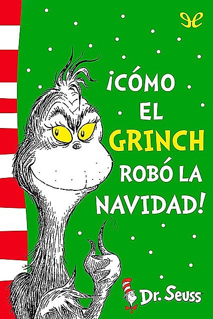 Cómo el Grinch robó la Navidad, Seuss