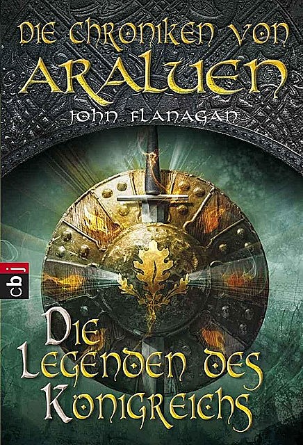 Die Chroniken von Araluen – Die Legenden des Königreichs: Band 11 (German Edition), John Flanagan