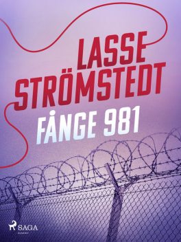 Fånge 981, Lasse Strömstedt