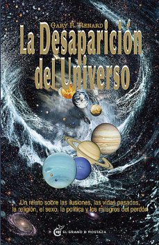 La desaparición del universo, Gary R. Renard