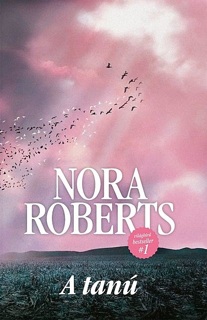 A tanú, Nora Roberts