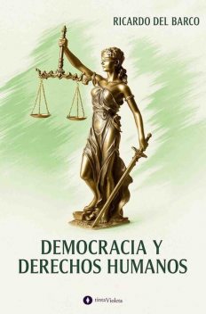 Democracia y Derechos Humanos, Ricardo del Barco