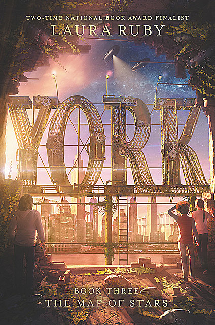 York: The Map of Stars, Laura Ruby
